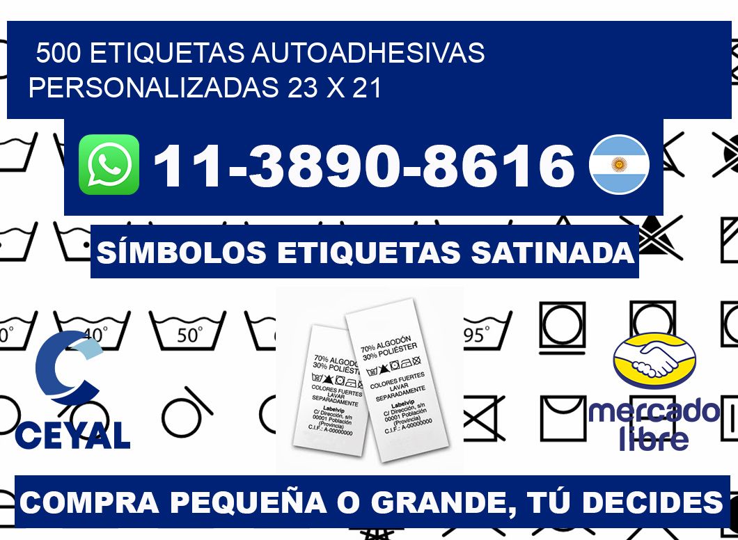 500 Etiquetas autoadhesivas personalizadas 23 x 21