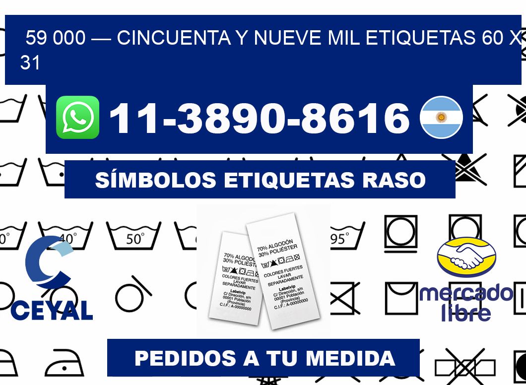 59 000 — cincuenta y nueve mil etiquetas 60 x 31