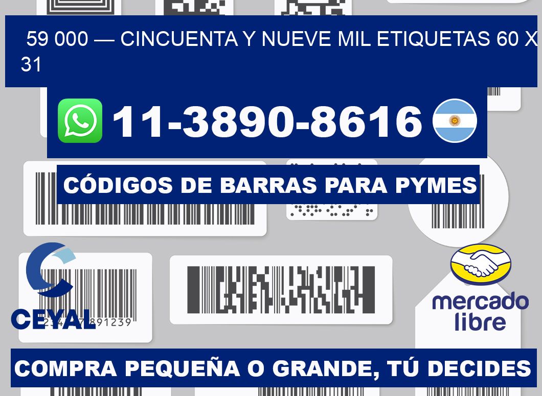 59 000 — cincuenta y nueve mil etiquetas 60 x 31