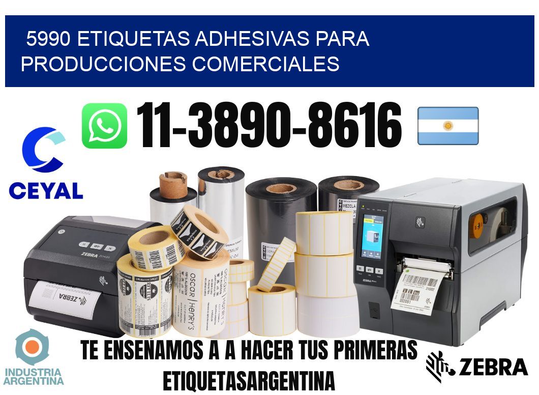 5990 Etiquetas adhesivas para producciones comerciales