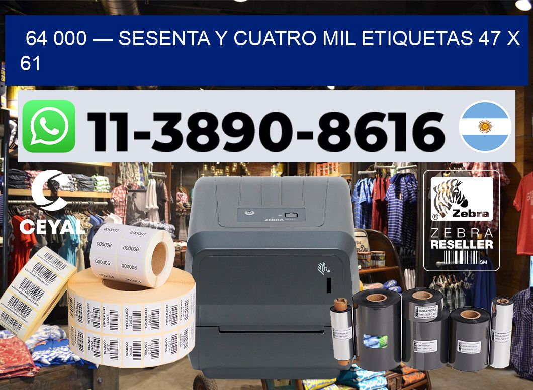 64 000 — sesenta y cuatro mil etiquetas 47 x 61