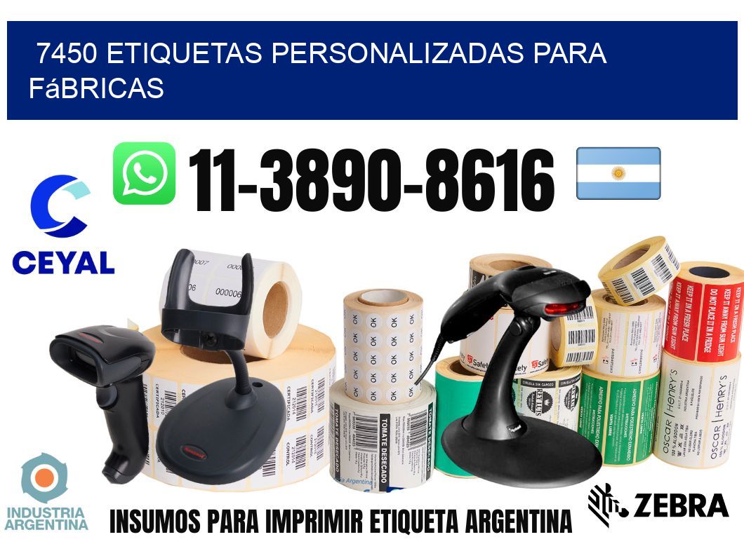 7450 Etiquetas personalizadas para fábricas