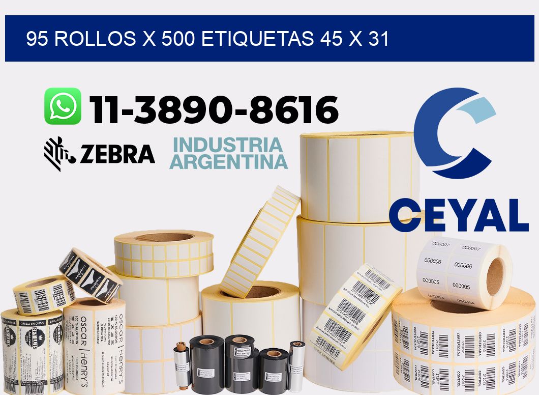 95 rollos x 500 etiquetas 45 x 31