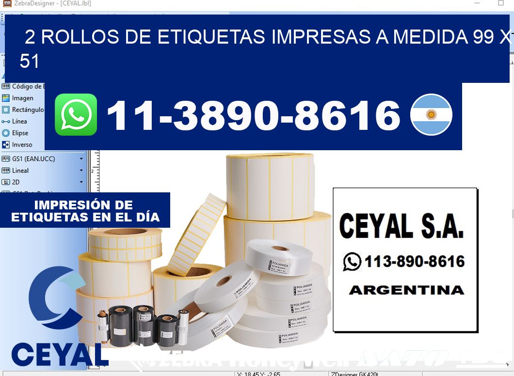 2 rollos de etiquetas impresas a medida 99 x 51