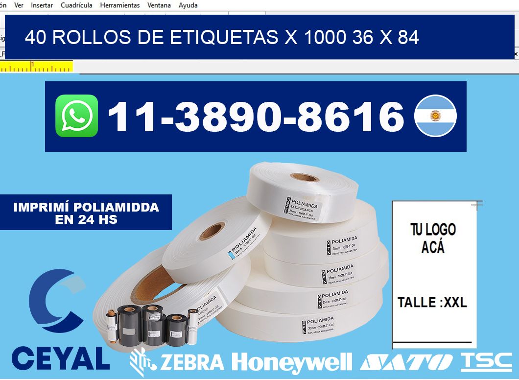 40 rollos de etiquetas x 1000 36 x 84
