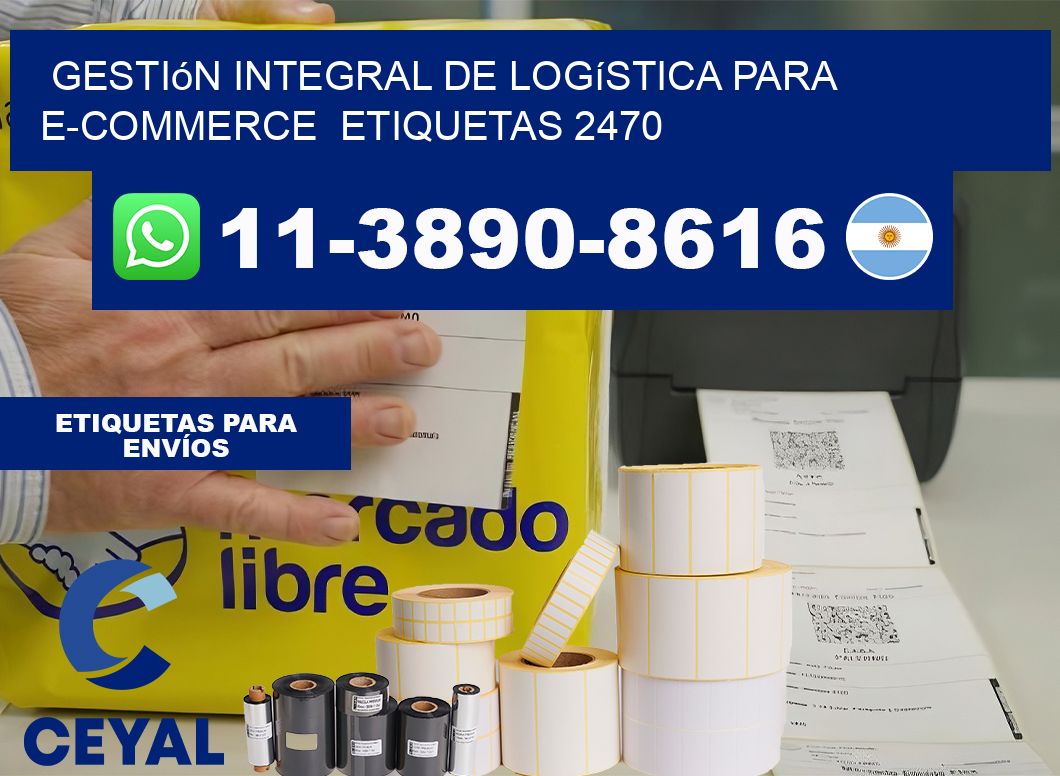 Gestión integral de logística para e-commerce  etiquetas 2470