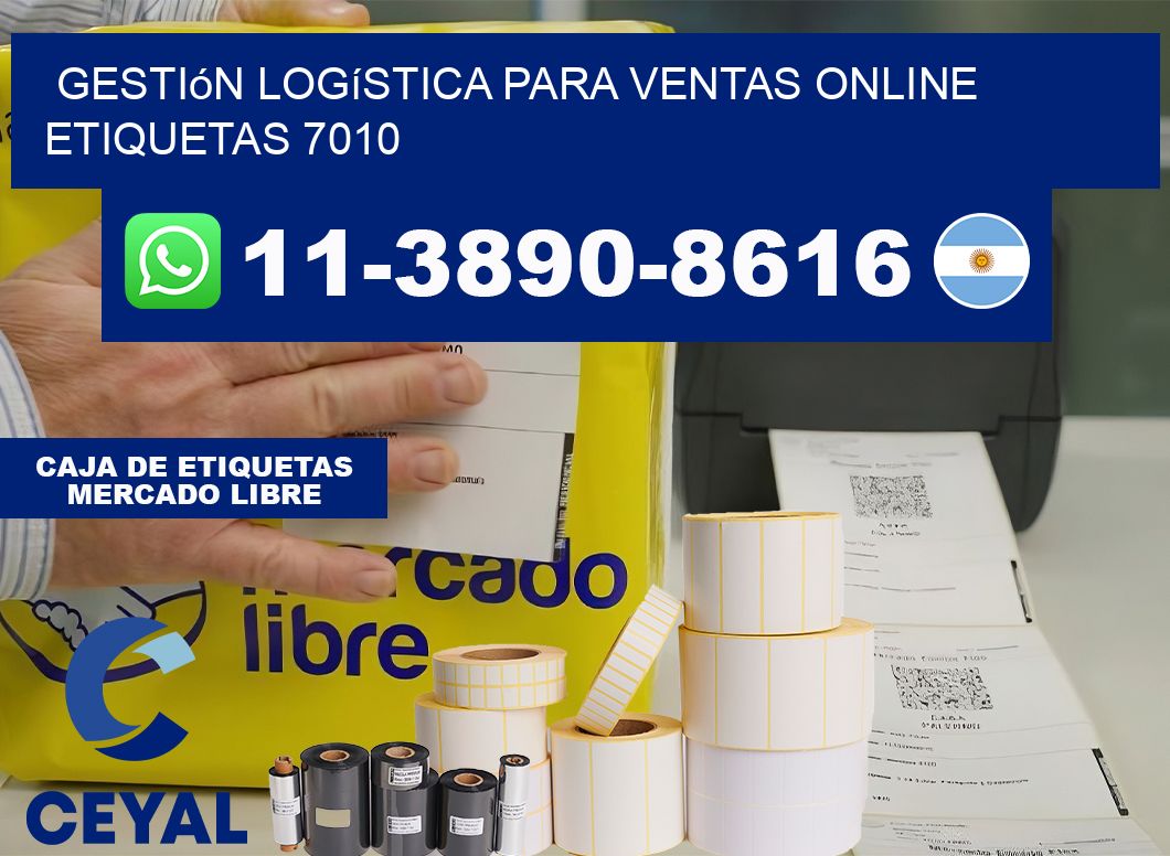 Gestión logística para ventas online  etiquetas 7010