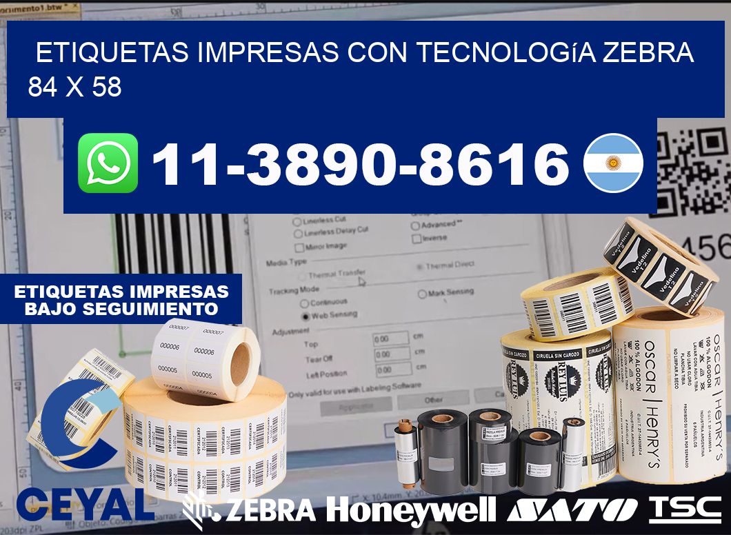 etiquetas impresas con tecnología Zebra 84 x 58