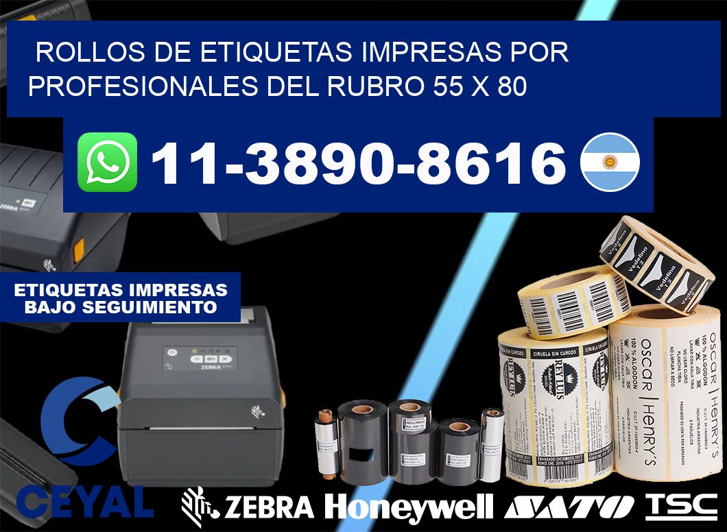 rollos de etiquetas impresas por profesionales del rubro 55 x 80