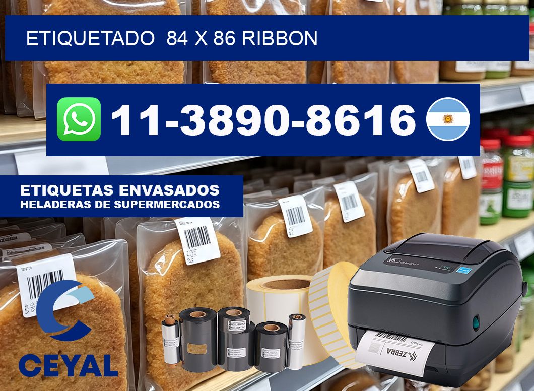 Etiquetado  84 x 86 ribbon