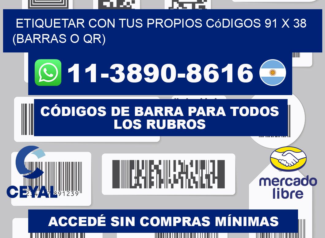 Etiquetar con tus propios códigos 91 x 38 (barras o QR)