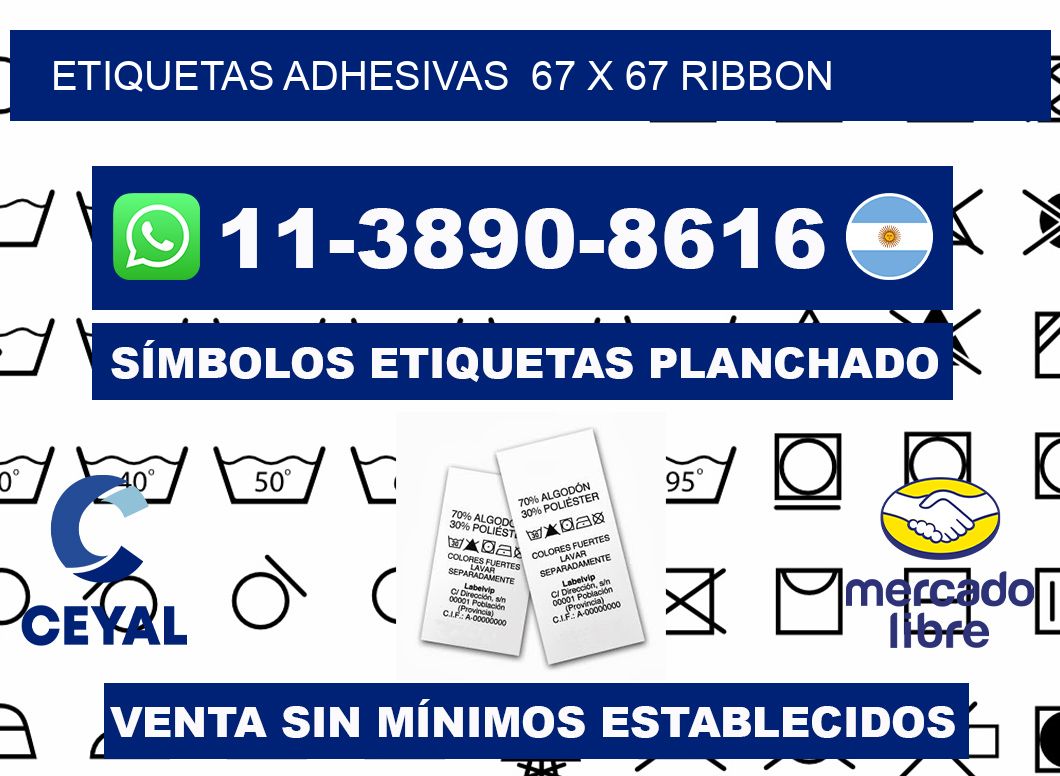 Etiquetas adhesivas 67 x 67 ribbon