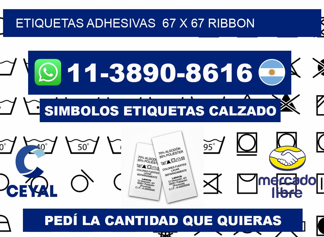 Etiquetas adhesivas 67 x 67 ribbon