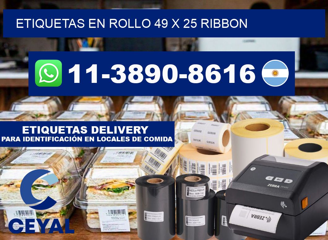Etiquetas en rollo 49 x 25 ribbon