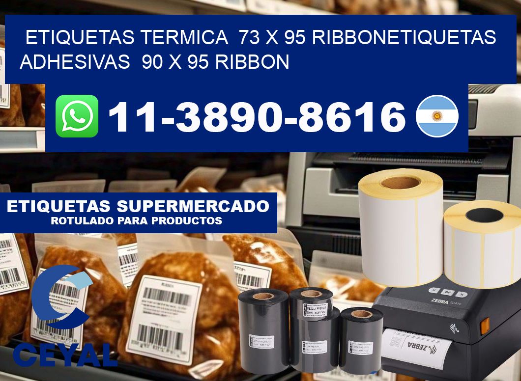 Etiquetas termica  73 x 95 ribbonEtiquetas adhesivas  90 x 95 ribbon
