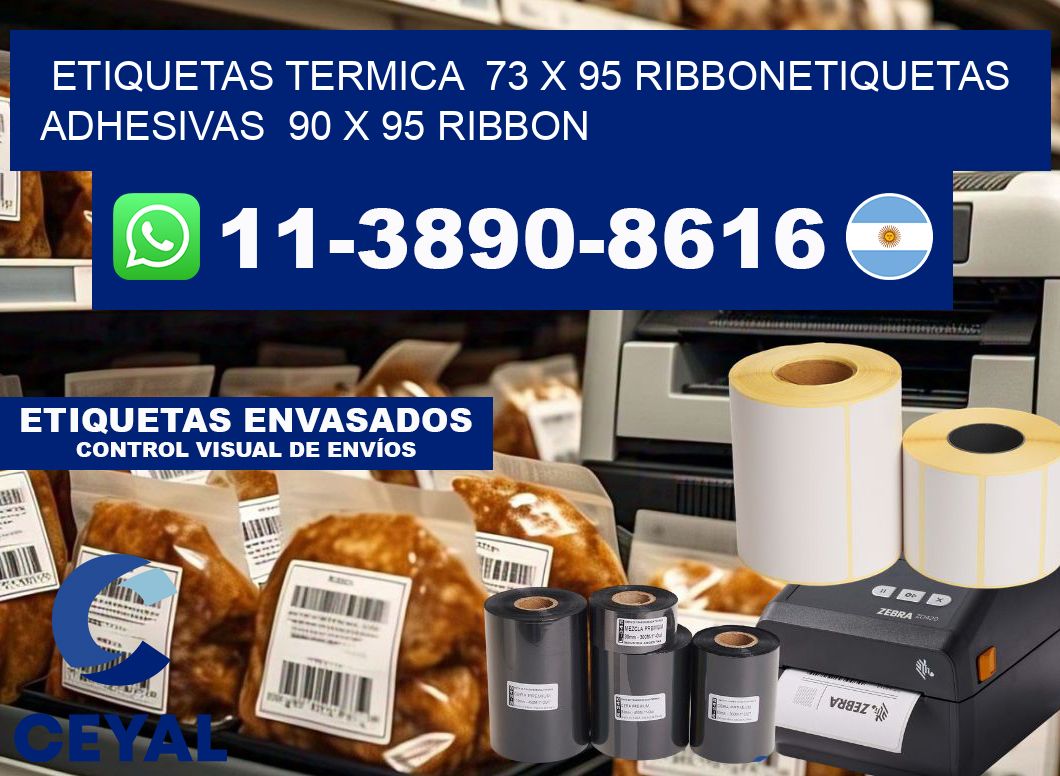 Etiquetas termica  73 x 95 ribbonEtiquetas adhesivas  90 x 95 ribbon