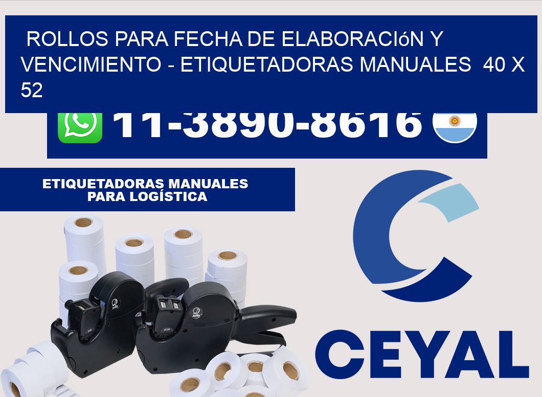 Rollos para fecha de elaboración y vencimiento - Etiquetadoras Manuales 40 x 52