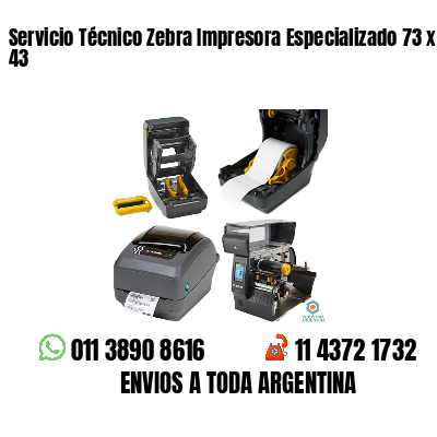 Servicio Técnico Zebra Impresora Especializado 73 x 43