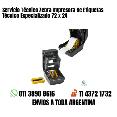 Servicio Técnico Zebra Impresora de Etiquetas Técnico Especializado 72 x 24