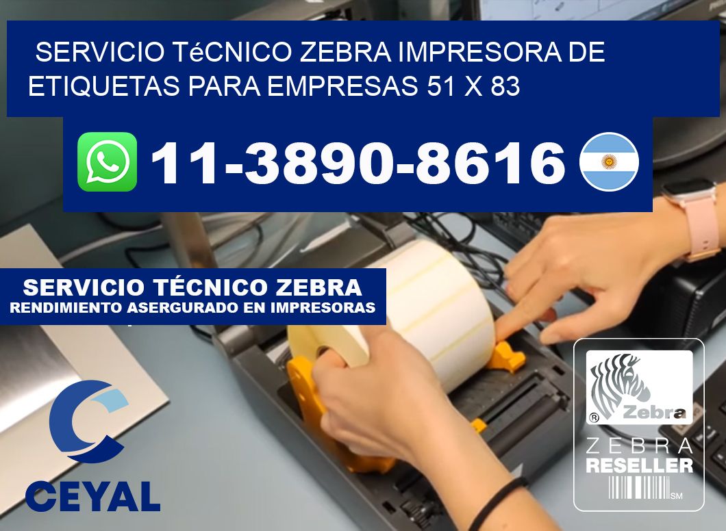 Servicio Técnico Zebra Impresora de Etiquetas para Empresas 51 x 83