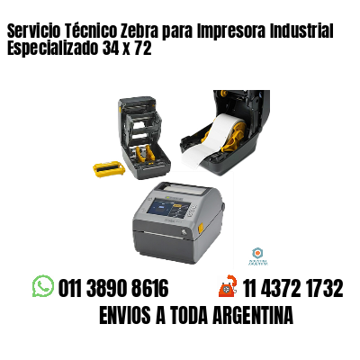 Servicio Técnico Zebra para Impresora Industrial Especializado 34 x 72
