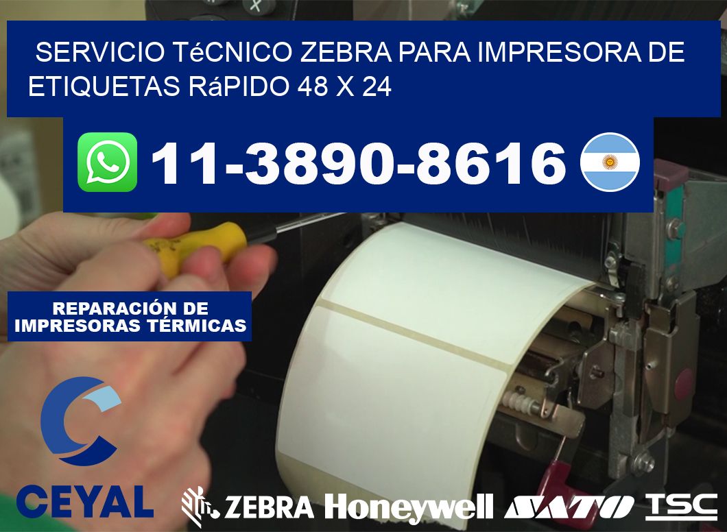 Servicio Técnico Zebra para Impresora de Etiquetas Rápido 48 x 24