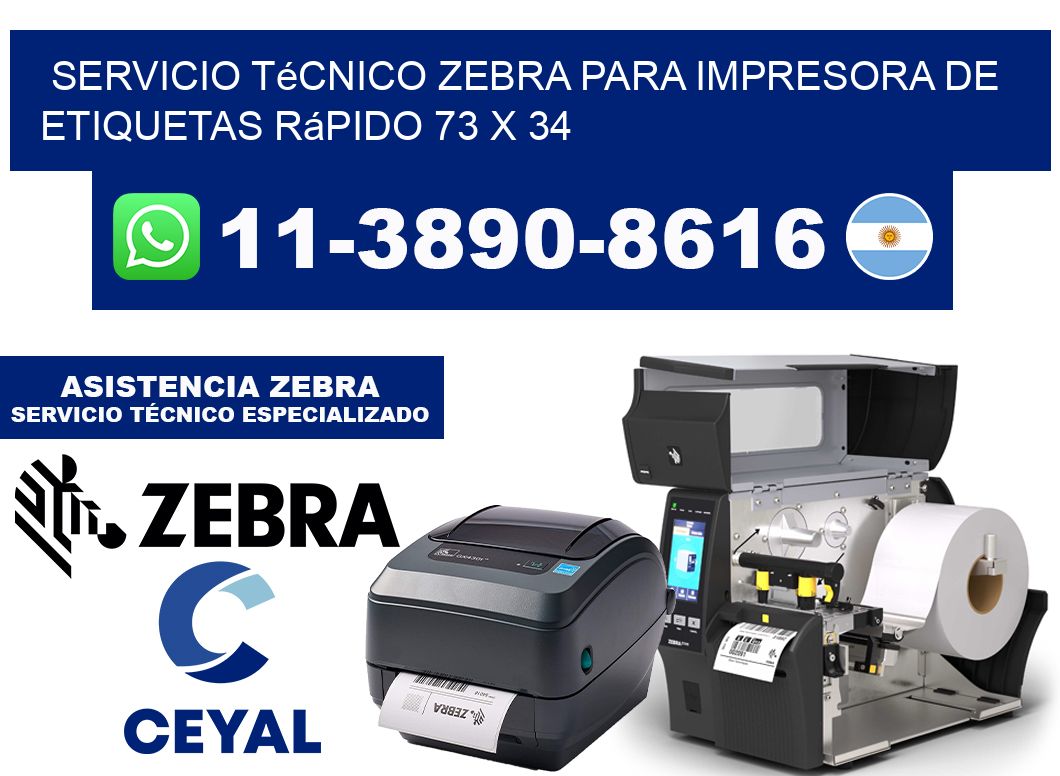 Servicio Técnico Zebra para Impresora de Etiquetas Rápido 73 x 34