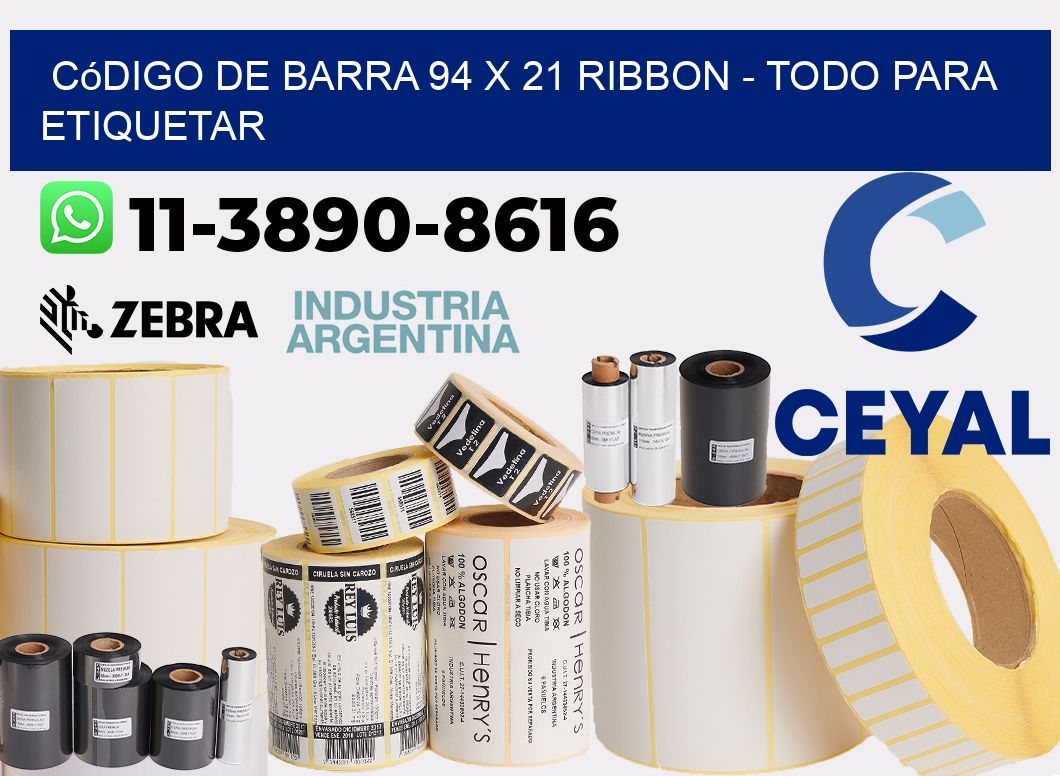 código de barra 94 x 21 ribbon - Todo para Etiquetar
