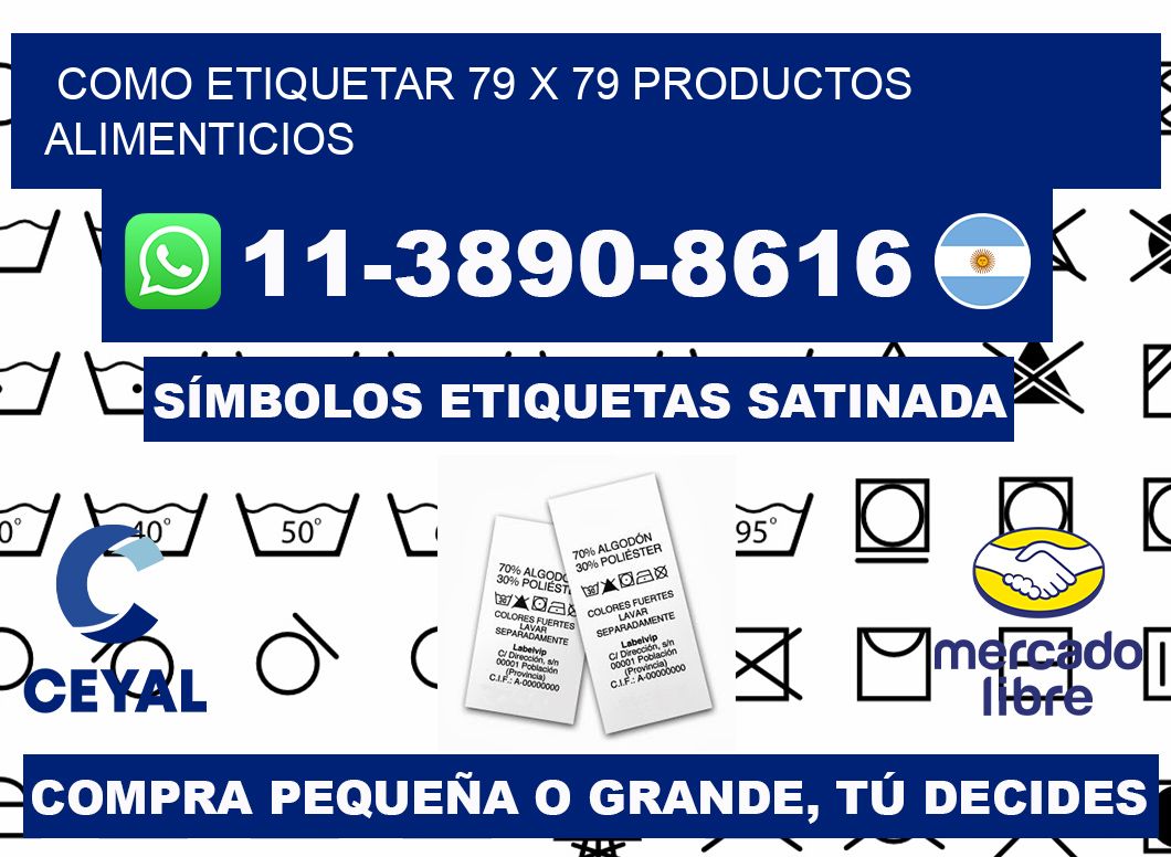 como etiquetar 79 x 79 productos alimenticios