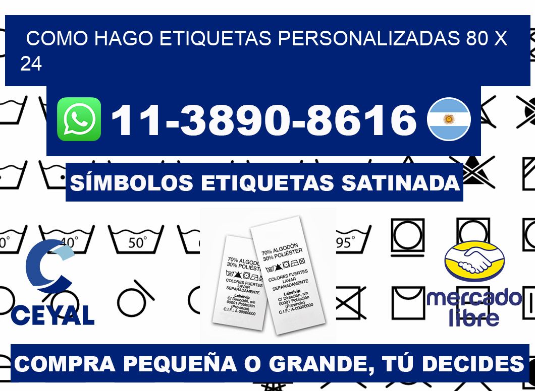 como hago etiquetas personalizadas 80 x 24