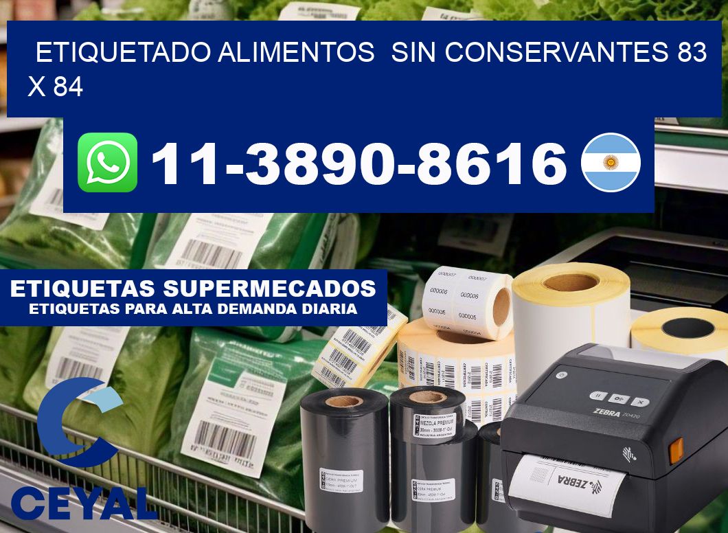 etiquetado alimentos  Sin conservantes 83 x 84