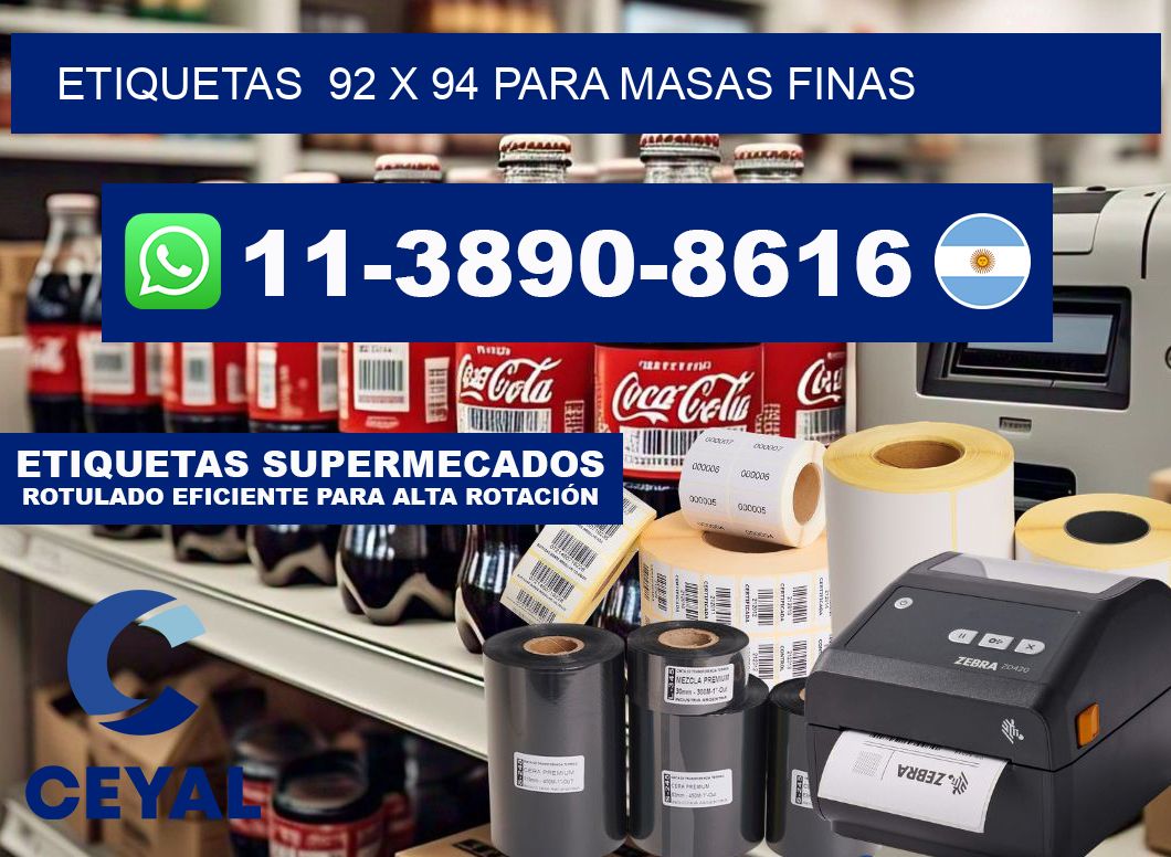etiquetas  92 x 94 para Masas finas