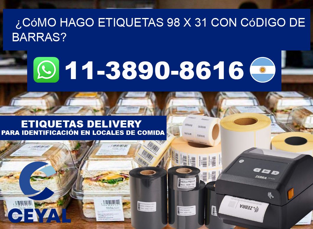 ¿Cómo hago etiquetas 98 x 31 con código de barras?