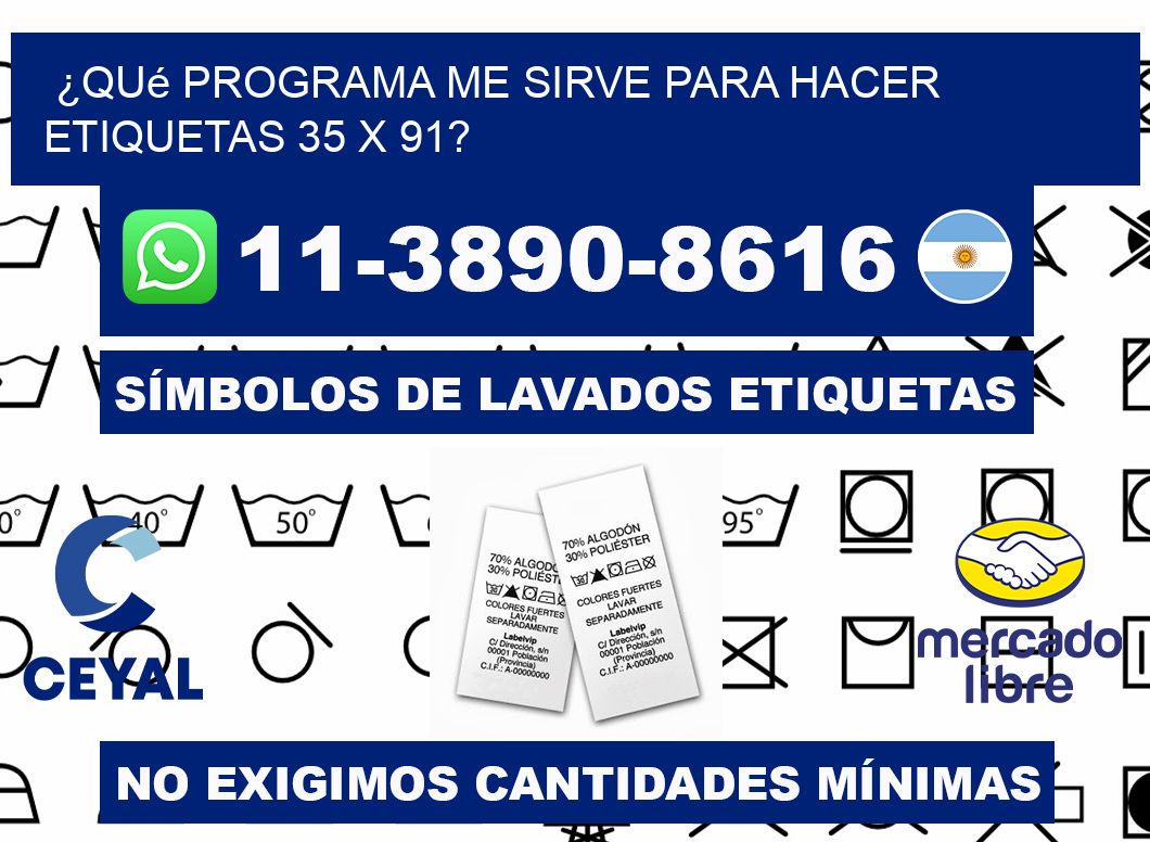 ¿Qué programa me sirve para hacer etiquetas 35 x 91?