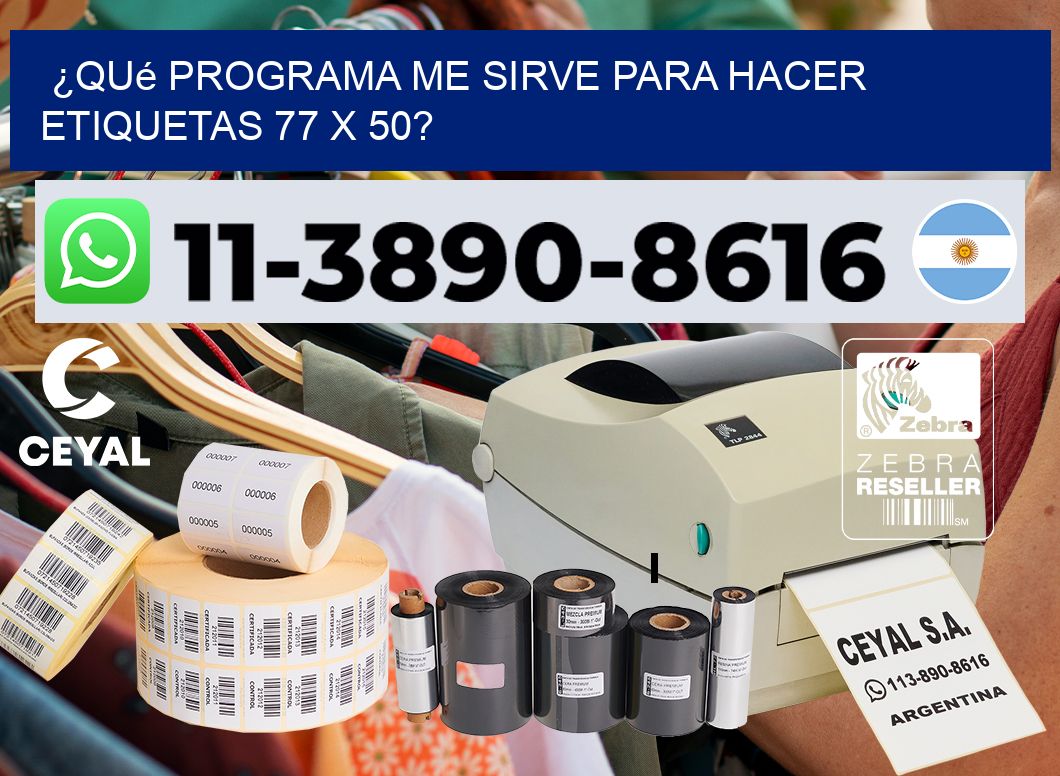 ¿Qué programa me sirve para hacer etiquetas 77 x 50?