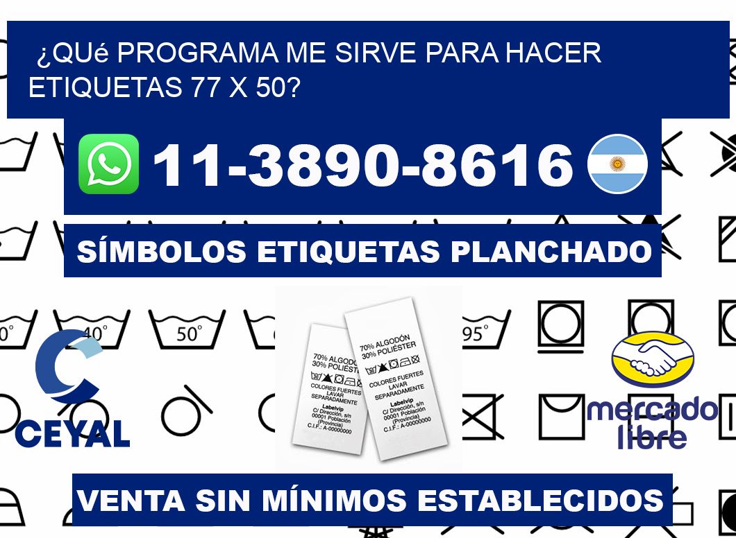 ¿Qué programa me sirve para hacer etiquetas 77 x 50?