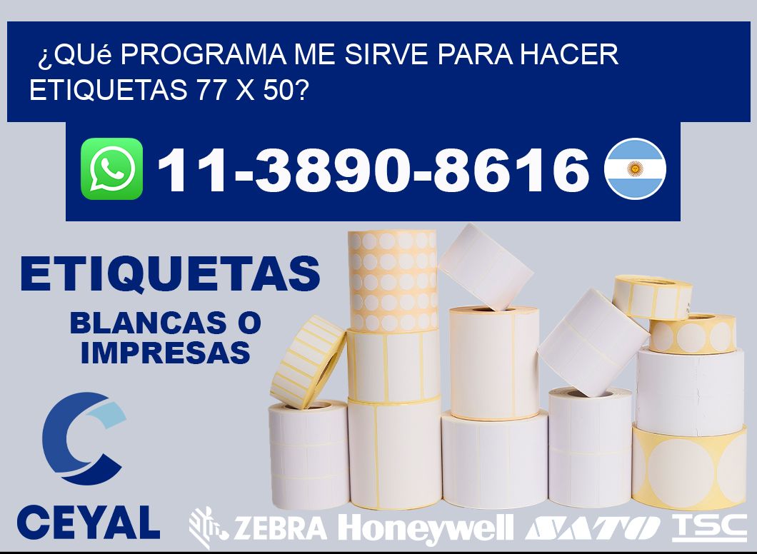 ¿Qué programa me sirve para hacer etiquetas 77 x 50?