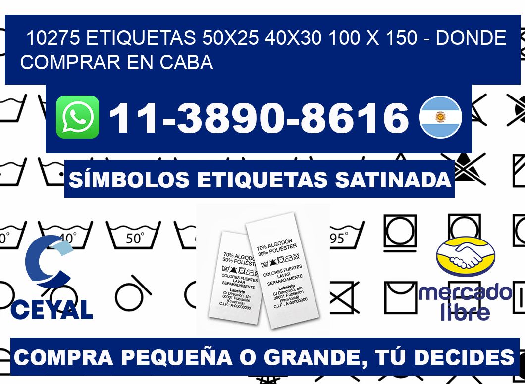 10275 etiquetas 50x25 40x30 100 x 150 - Donde Comprar en Caba