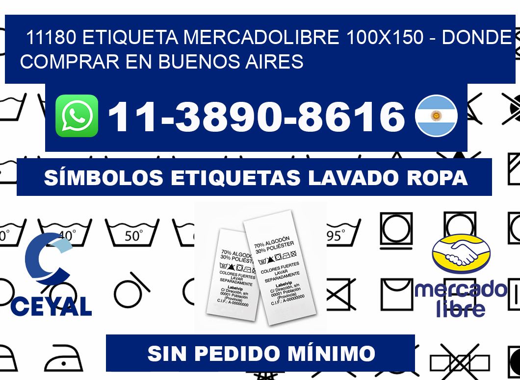 11180 etiqueta MercadoLibre 100x150 - Donde Comprar en Buenos Aires