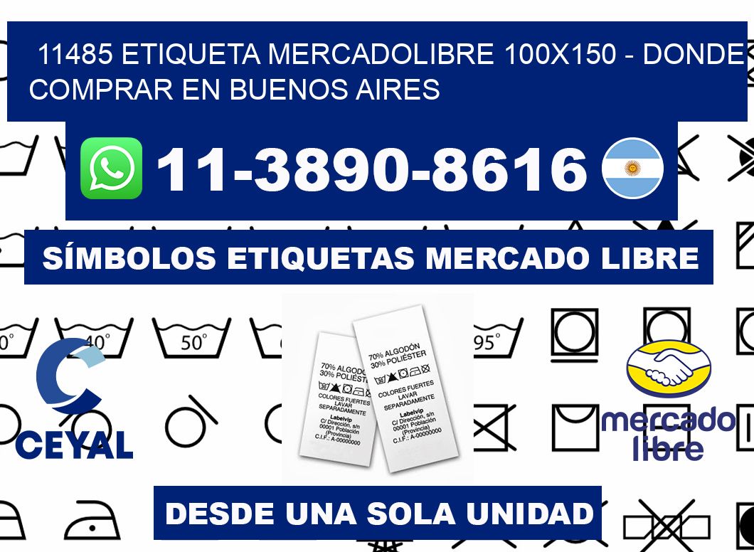 11485 etiqueta MercadoLibre 100x150 - Donde Comprar en Buenos Aires