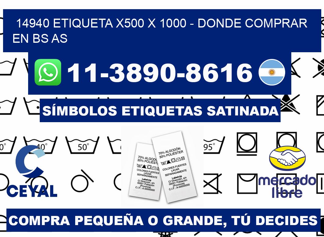 14940 etiqueta x500 x 1000 - Donde Comprar en bs as