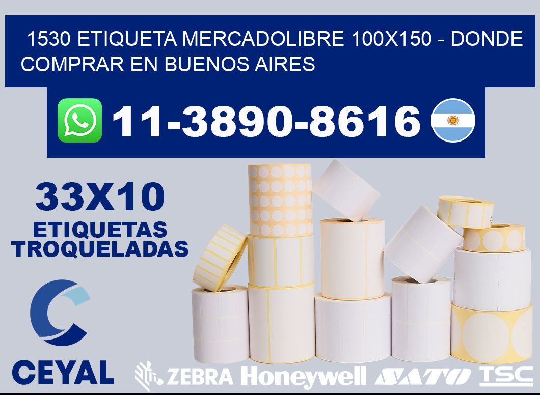 1530 etiqueta MercadoLibre 100x150 - Donde Comprar en Buenos Aires