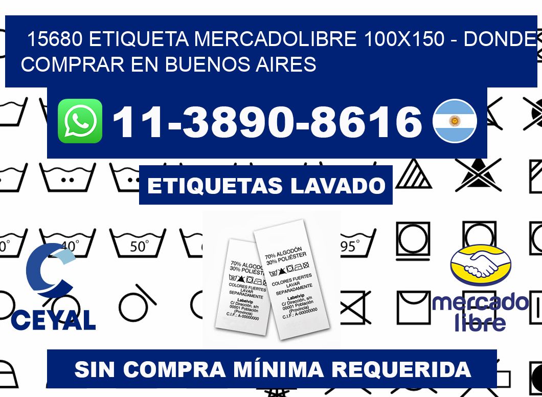15680 etiqueta MercadoLibre 100x150 - Donde Comprar en Buenos Aires