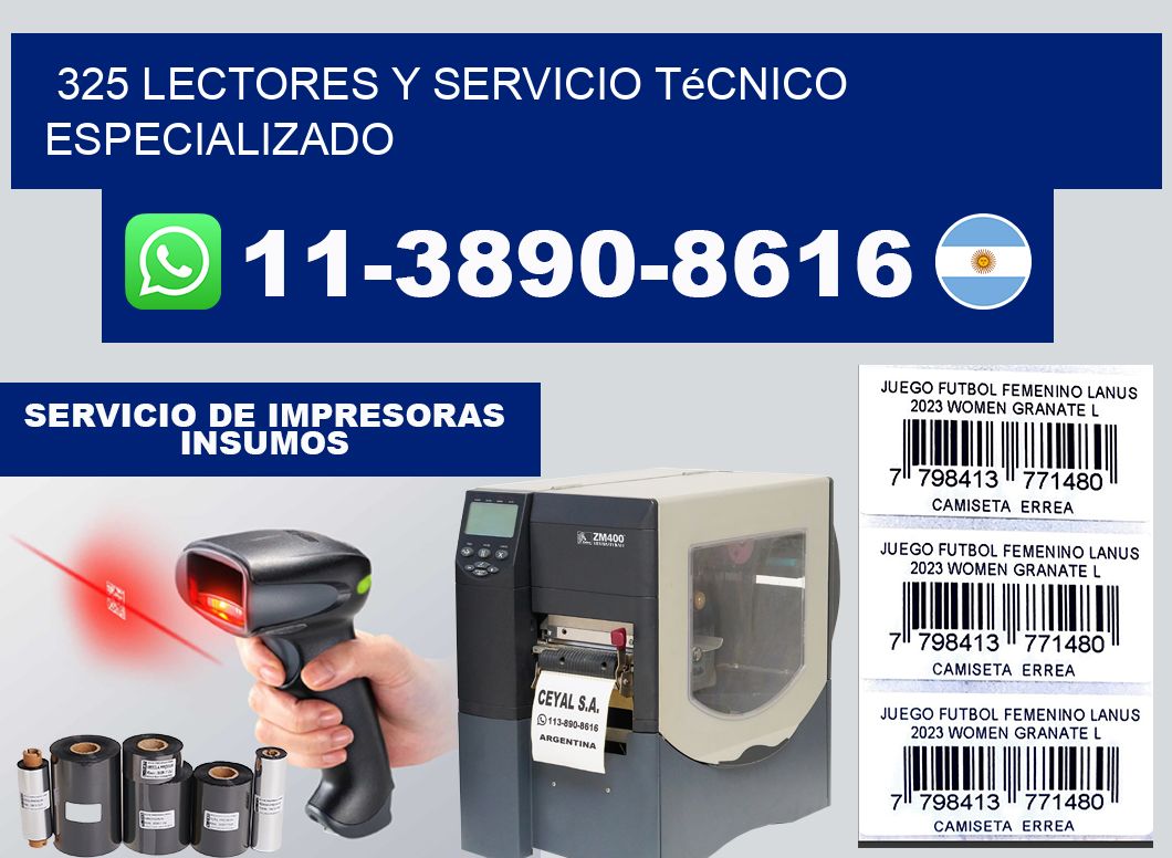 325 Lectores y Servicio Técnico Especializado