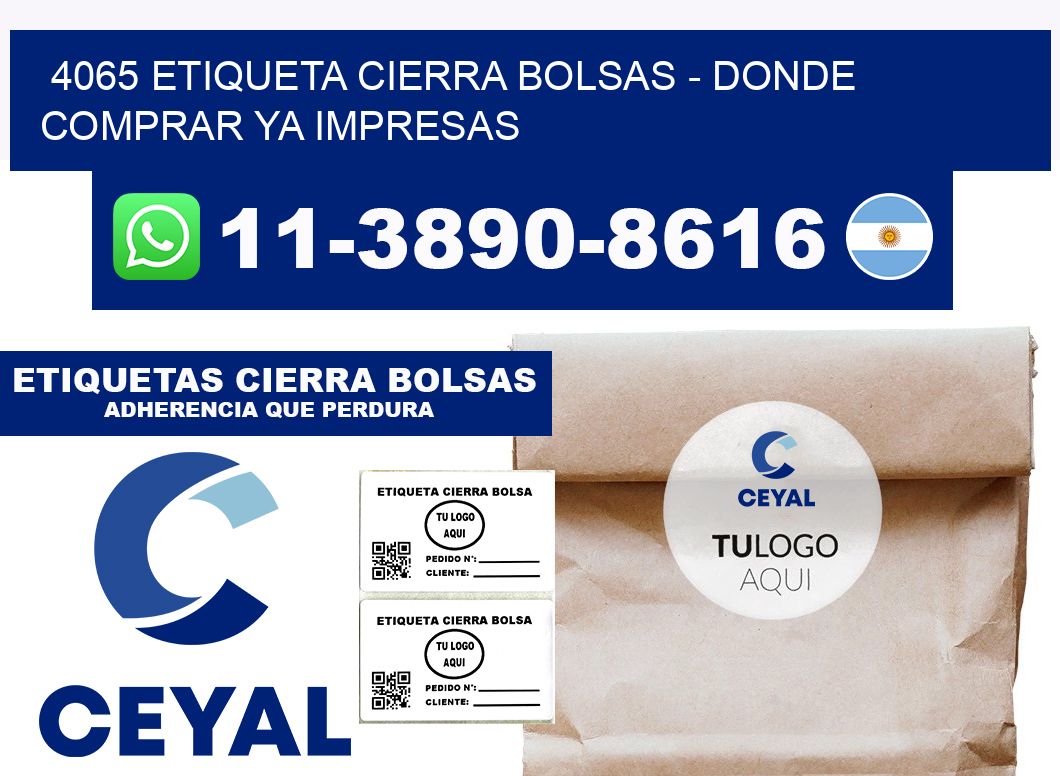 4065 etiqueta Cierra Bolsas - Donde Comprar ya impresas