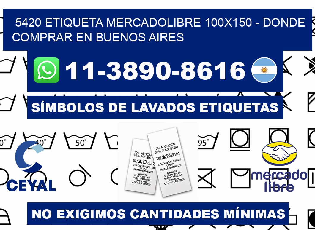 5420 etiqueta MercadoLibre 100x150 - Donde Comprar en Buenos Aires