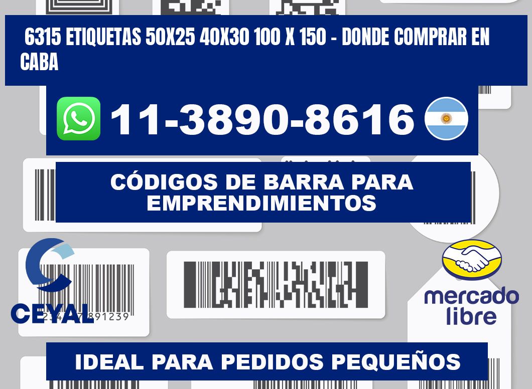 6315 etiquetas 50x25 40x30 100 x 150 - Donde Comprar en Caba