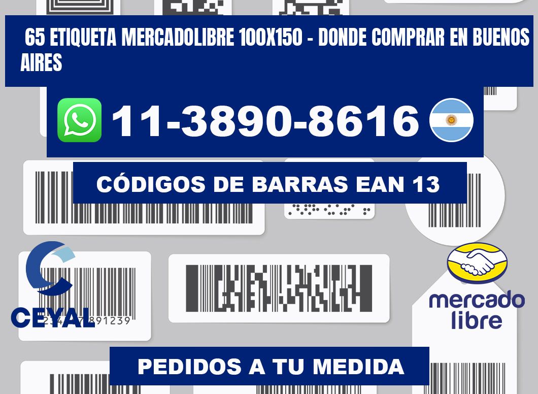 65 etiqueta MercadoLibre 100x150 - Donde Comprar en Buenos Aires