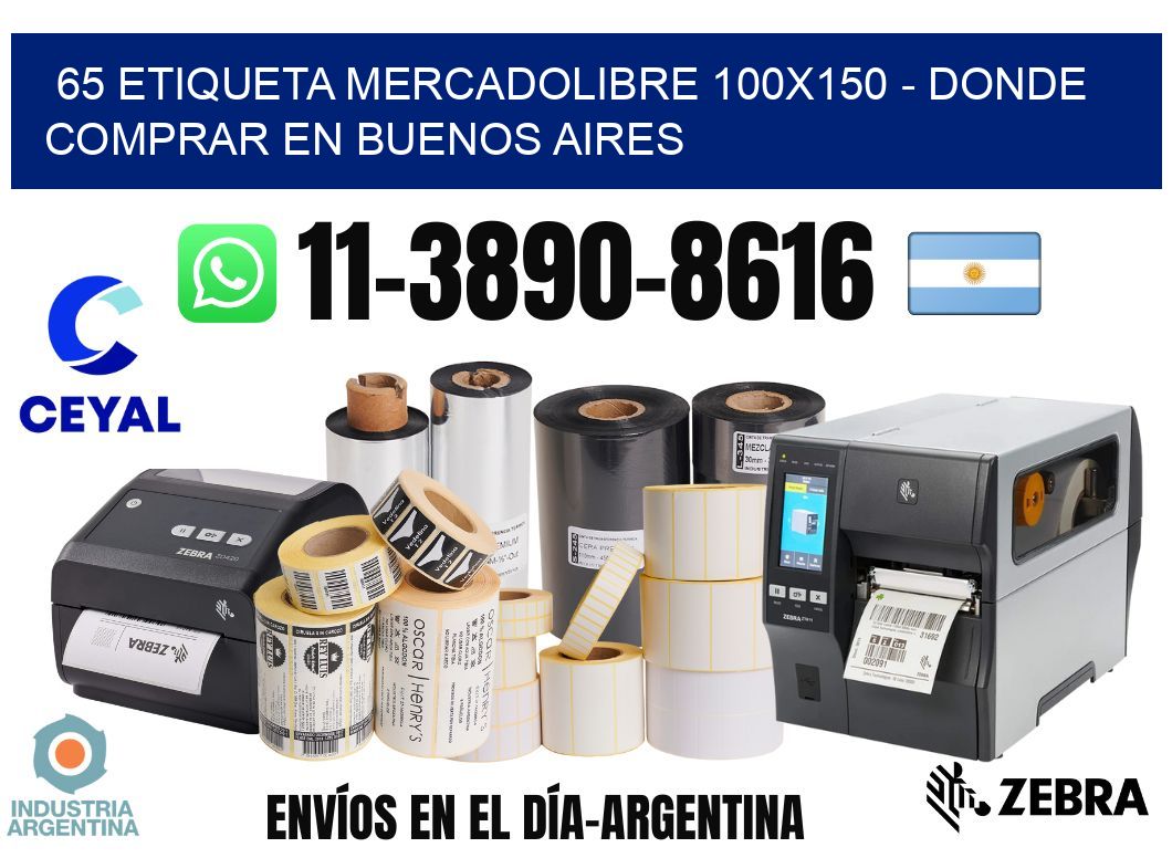 65 etiqueta MercadoLibre 100x150 - Donde Comprar en Buenos Aires