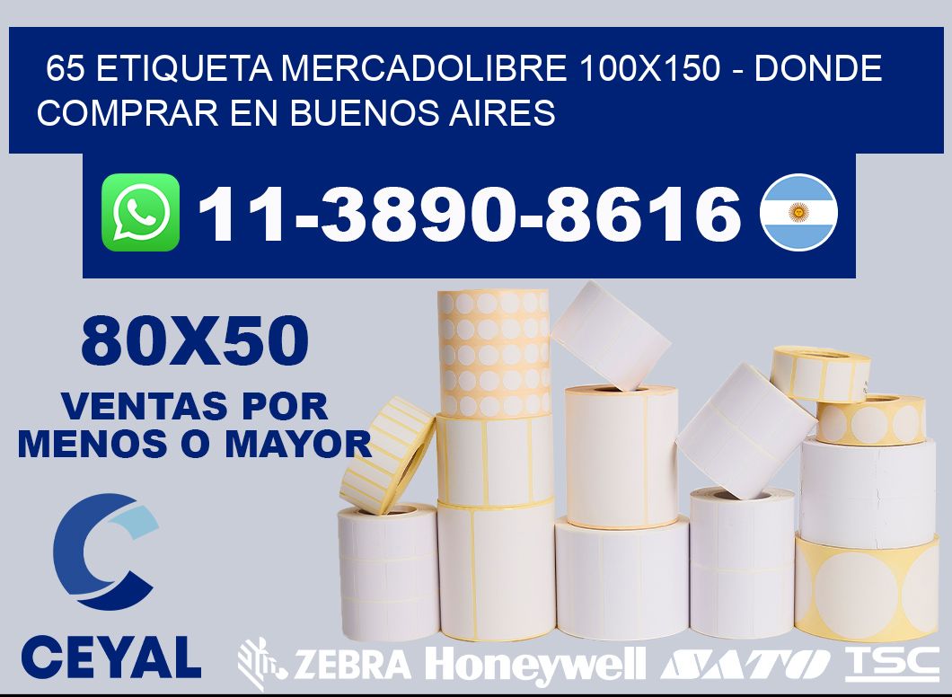 65 etiqueta MercadoLibre 100x150 - Donde Comprar en Buenos Aires